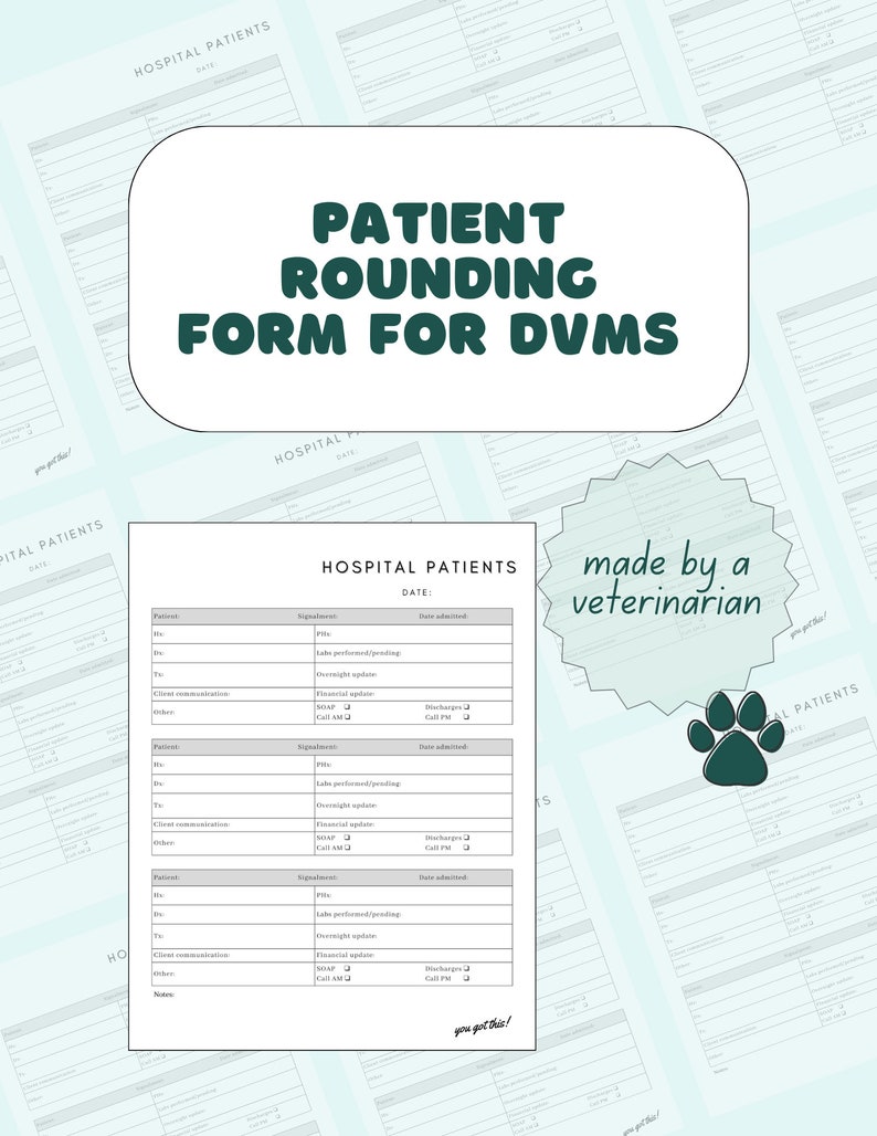 Veterinarian Patient Rounds Form for Dvms ER CCU Patient Summary Rounding Document Vet Hospital ...