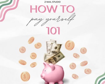 Op de afbeelding: Een roze spaarvarken met contant geld en munten, met de tekst "HOW TO pay yourself 101" in roze en zwart. De afbeelding heeft een witte achtergrond met roze en groene golfaccenten en het websiteadres www.znailstudio.com.au.