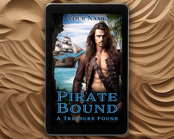 Pre-made eBook Cover Design Adventure, Pirate Romance, Historical Fiction, Action, Swashbuckling, Nautical, Treasure hunt, Pirate ship