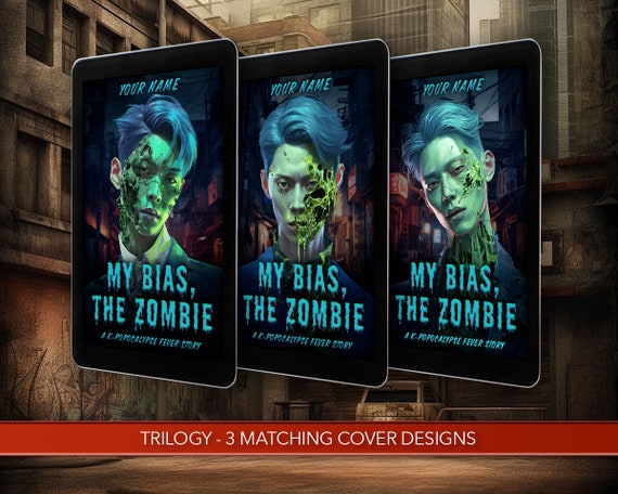 Digital eBook Cover Design Premade, Series Trilogy, K-Pop, Idol, Zombie Apocalypse, Fan fiction, Horror, Paranormal, Thriller, Supernatural