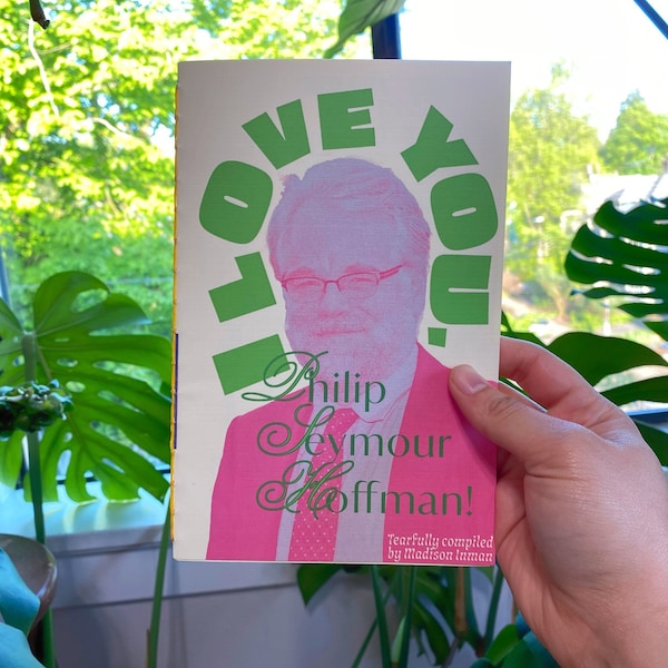 I Love You, Philip Seymour Hoffman Zine & Activity Book