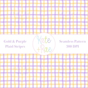 May include: A seamless pattern featuring a gold and purple plaid design. The image includes the text "Gold & Purple Plaid Stripes" and "Seamless Pattern 300 DPI". The design is by Kate + Rae Designs.