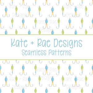 May include: Seamless pattern design featuring fishing lures in blue, green, and yellow on a white background. The text "Kate + Rae Designs Seamless Patterns" is displayed in blue and green.