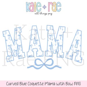 Coquette maman bleue incurvée avec noeud png • Maman coquette incurvée png • Maman coquette png • Téléchargement numérique • DTF • Sublimation