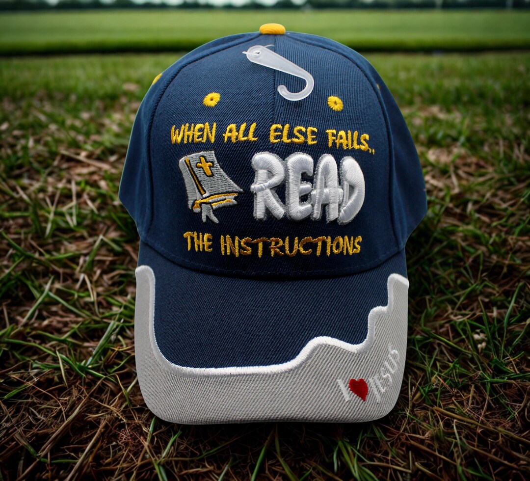 When All Else Fails Read the Instructions Cap. Religious Embroidered ...