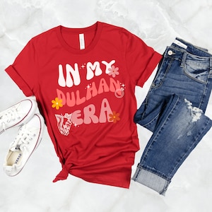 In My Bride/Dulhan Era Shirt | Dulhan Era Shirt | Engagement Gift | Retro Groovy Bride Shirt| Desi Bride gift | South Asian
