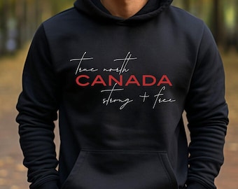 Canada Hoodie, Not for sale hoodie, Canada Pride Hoodie, Strong and Free Canada, True North Hood, Canada Sweatshirt, Not for sale sweatshirt
