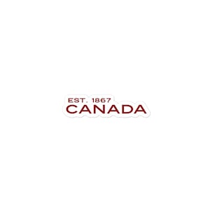 Canada Est. Sticker, Canada Est 1867 Sticker, Est Canada Sticker, Canada Since Sticker, Canadian Pride sticker, love canada sticker