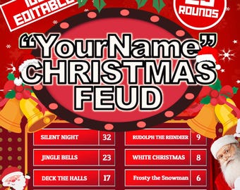 May include: A festive Christmas Feud game board with a red background. The game title is "YourName CHRISTMAS FEUD". The board includes a list of Christmas-themed survey answers and point values. The top right corner says "25 ROUNDS". The top left corner says "100% EDITABLE".