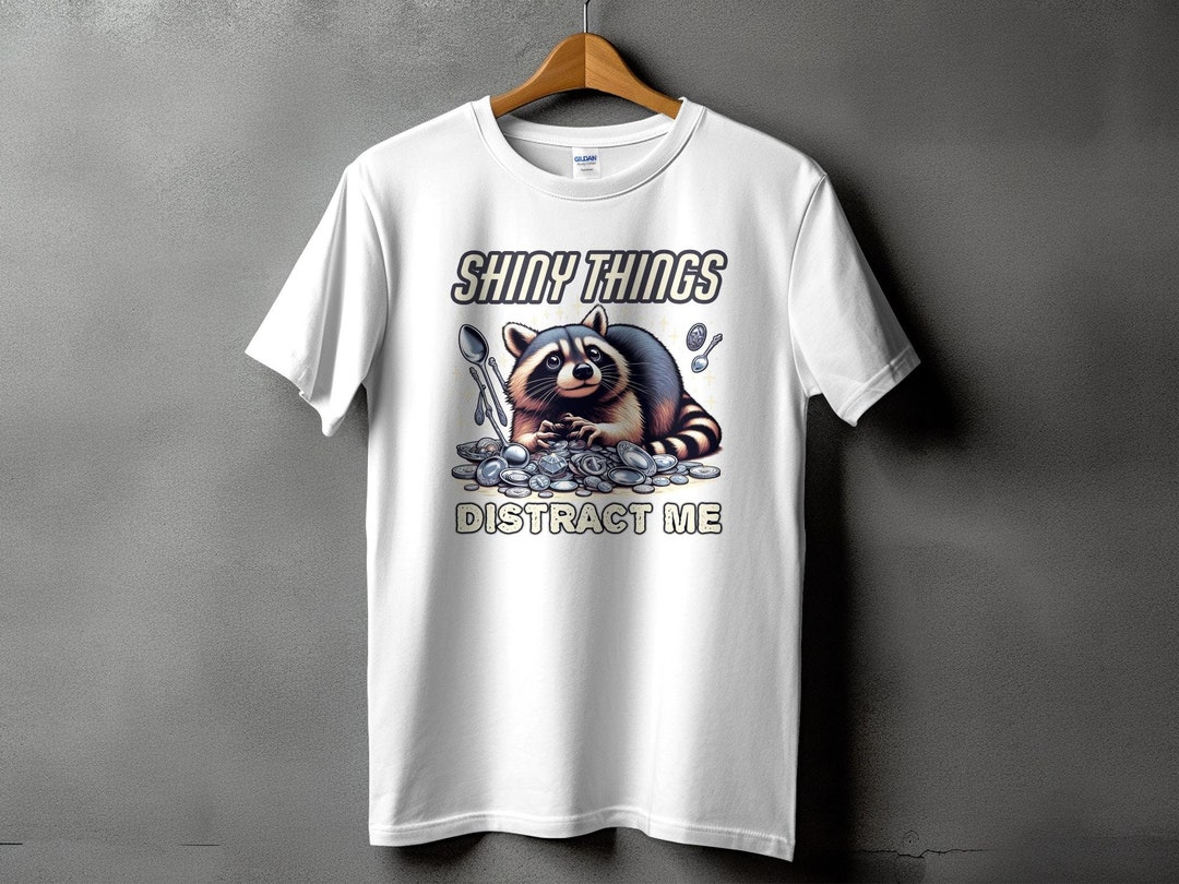 Shiny Things Raccoon Graphic Tee, ADHD Shirt - Etsy