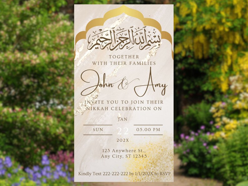 May include: A white and gold wedding invitation with an Islamic calligraphy design. The invitation reads "Together with their families, John & Amy invite you to join their Nikkah celebration on Jan 22, 202X at 5:00 PM. 123 Anywhere St., Any City, ST 12345. Kindly Text 222-222-222 by 1/1/202X to RSVP."