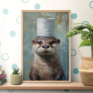 Bathroom Toilet Paper Otter Poster, Funny Sea Otter Gifts, Oil Paints, Wild Animals Portrait, Toilet Wall Art, Otter Lover Gift, Bath Decor