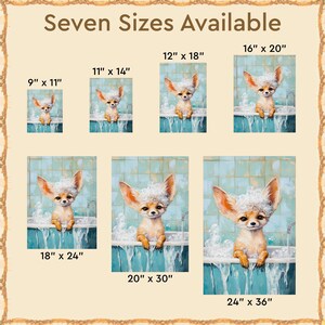May include: Seven different sizes of a digital painting of a fox with a white fluffy mane taking a bath in a blue bathtub. The fox is looking at the viewer with a happy expression. The text "Seven Sizes Available" is at the top of the image. The sizes are listed below the image in inches.