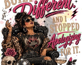 Built Different Motivational PNG, Sassy Woman Shirt Design (Instant Download)