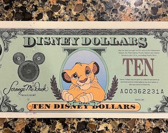 DISNEY Dollars - Huge Variety Available - Ten Dollars - Five - One - Being Sold as Individual Bills