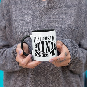 Optimistic Mindset Mug – Inspirational Coffee Cup, Positive Quote Drinkware, Mental Health Motivation Gift, Bright Uplifting Office Mug