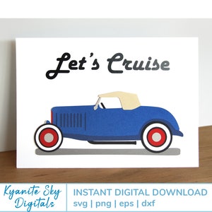 Tarjeta SVG de coche Hot Rod, tarjeta para hombre, tarjeta para papá, roadster de auto antiguo, coche clásico, hot rod, street rod, tarjeta para él, tarjeta SVG de Cricut