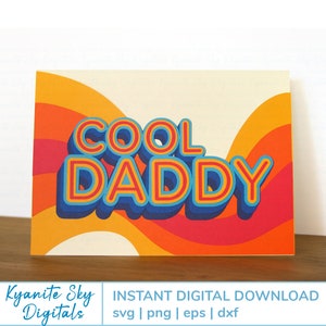 Cartão SVG Cool Daddy para papai ou decoração emoldurada estilo retrô descolado em camadas arquivos de corte digital para cartão de dia dos pais cricut cartão de aniversário do pai svg