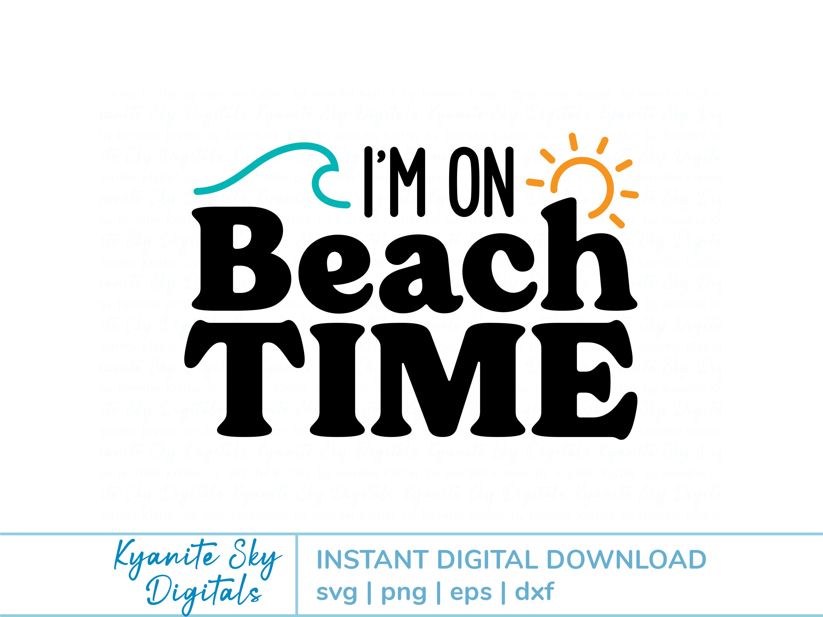 Beach Time SVG I'm on Beach Time Quote With Wave and Sun Beach Vacation ...