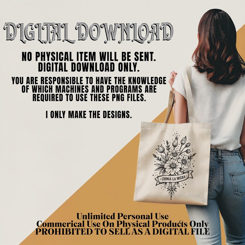 May include: A beige tote bag featuring a black floral design with the text "CHINGA LA MIGRA" on a banner. The bag is held by a person. The image also contains the text "DIGITAL DOWNLOAD" and usage terms.