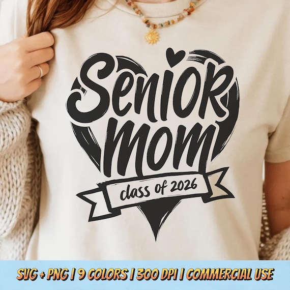 Senior Mom Class Of 2026 PNG SVG - Heart Banner Brush Style Quote Digital Sublimation Design Cute Aesthetic Tee Shirt Graphic Graduation Art