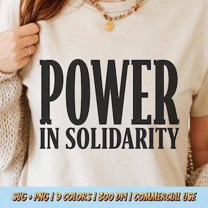 Power In Solidarity PNG SVG - Empowerment Saying Feminism Resistance Unity Women Empowerment Feminist Retro Graphic Protest T-Shirt Design