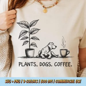 Plants Dogs Coffee T-Shirt Design PNG SVG - Plant Lover Dog Mom Coffee Lover Quote Retro Aesthetic Cute Sublimation Vintage Graphic Digital
