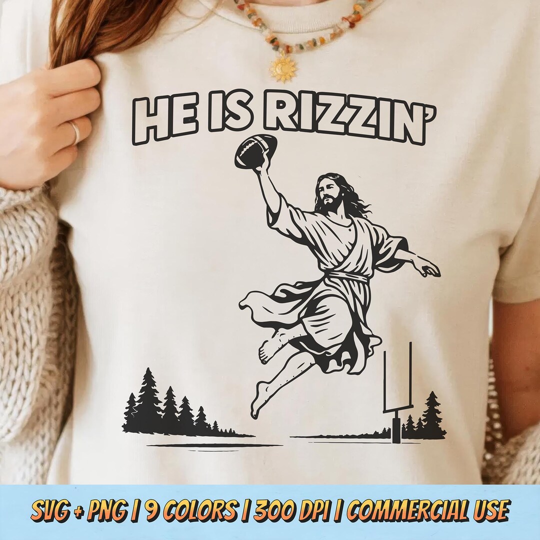 He is Rizzin' PNG SVG - Funny Jesus Football Catch Meme Faith Humor ...