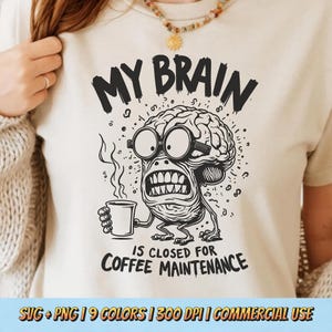 コーヒー脳 PNG SVG - 面白い引用句デジタルデザイン皮肉な美的脳キャラクターカフェインユーモアオタクグラフィックミーム昇華シャツアート