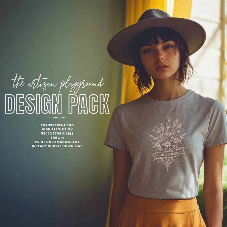 May include: A woman wearing a gray t-shirt with a floral design and the text "CHINGA LA MIGRA". The image also includes the text "the artisan playground DESIGN PACK". The design pack includes transparent PNG files, high resolution, and is print on demand ready.