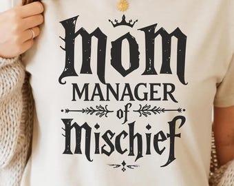 Mom Manager Of Mischief T-Shirt Design PNG SVG - Funny Mother Quote Vintage Digital Sarcastic Aesthetic Retro Whimsical Graphic Sublimation