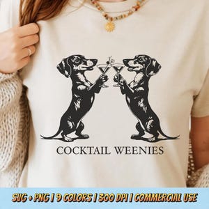 Cocktail Weenies SVG - 9 Color PNG Dachshund Dog Funny Martini Cocktail Lover Pet Owners T-Shirt Sweatshirt Design Retro Social Drinking POD