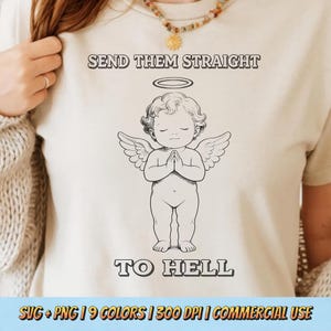 Send Them Straight To Hell PNG SVG - Funny Dark Humor Quote Vintage Retro Sarcastic Angel Devil Irony Sublimation T-Shirt Design