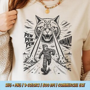 Pew Pew Pew Human PNG SVG - Funny Cat Laser Eyes Sublimation Vintage Retro Animal Sarcastic Quote Sci Fi Monster Kitten Graphic Shirt Design