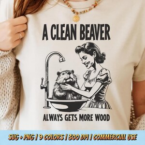 A Clean Beaver T-Shirt Design PNG SVG - Funny Retro Humor Quote Sarcastic Animal Graphic Sublimation Digital Vintage Style Pun Aesthetic Art