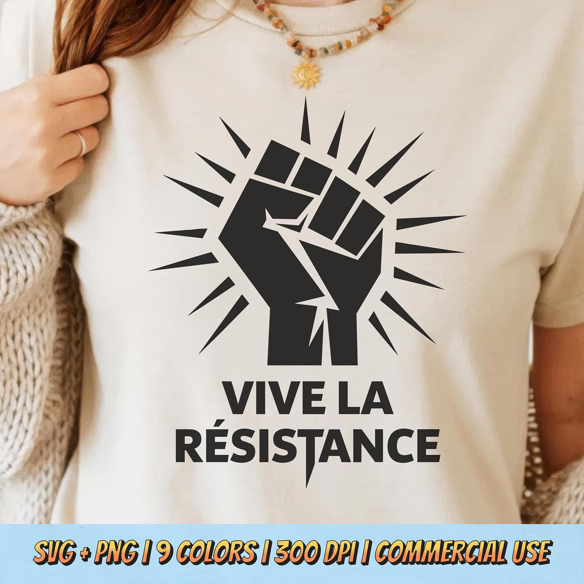 Vive La Resistance T-Shirt Design PNG SVG - Protest Quote Political Bold Graphic Digital Revolution Statement Sublimation Rebel Shirt Art