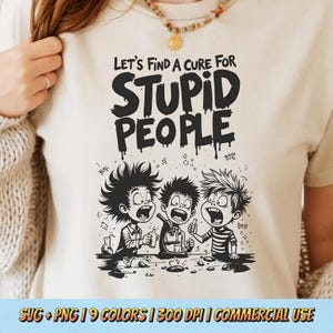 Diseño de camiseta "Cura para gente estúpida" PNG SVG - Cita sarcástica divertida, caricatura, gráfico digital, estética, sublimación, humor retro, clipart