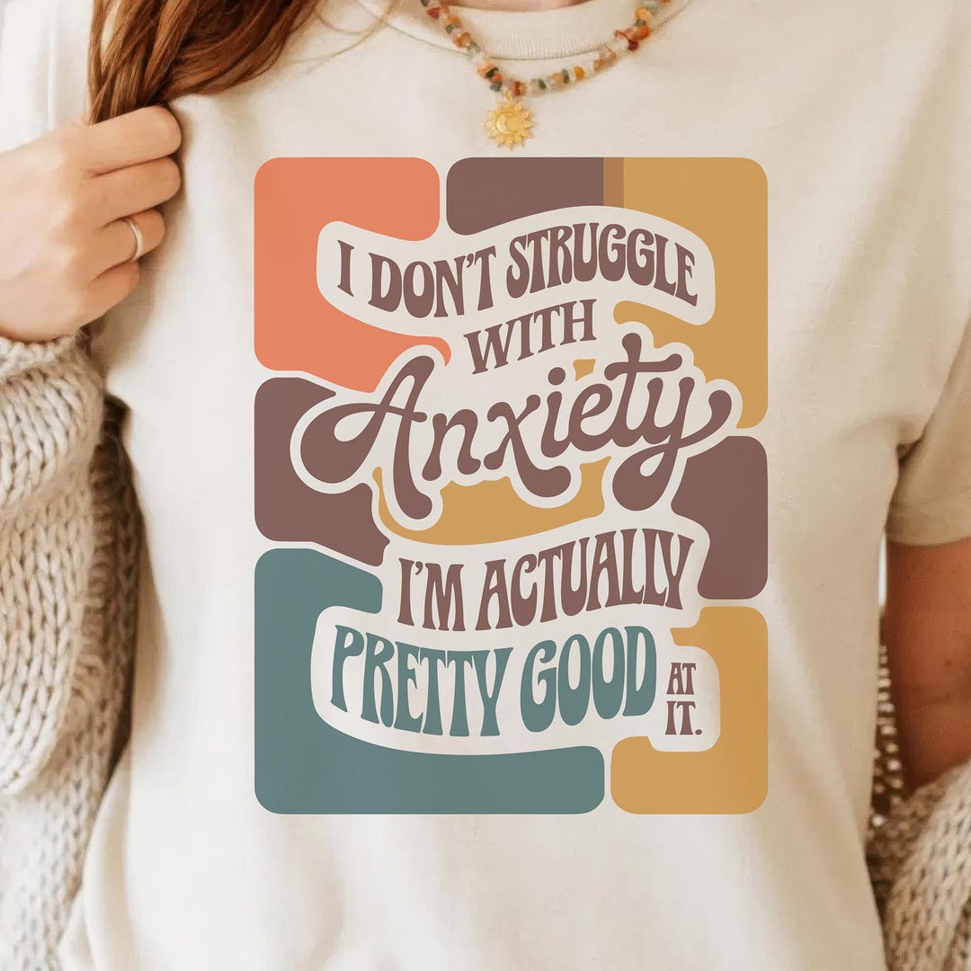 Funny Sarcastic Anxiety Quote PNG - Funny Mental Health, Retro Humor ...