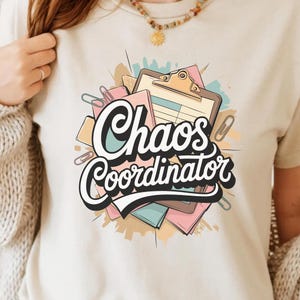 Chaos Coordinator PNG - Funny Work Sublimation, Mom Life Clipart, Teacher Dtf, Office Humor T-Shirt Design, Planner Digital Download, Hustle