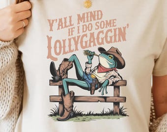Y&#39;all Mind If I Do Some Lollygaggin PNG - Cowboy Frog PNG, Funny Western Sublimation, Lazy Ranch Clipart DTF, Humorous Frog, Rodeo, Rustic