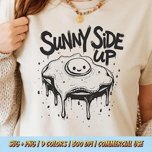 Sunny Side Up PNG SVG - Funny Egg Face Design Cute Breakfast Quote Cartoon Food Art Digital Drippy Melt Retro Aesthetic Y2K Sublimation Meme