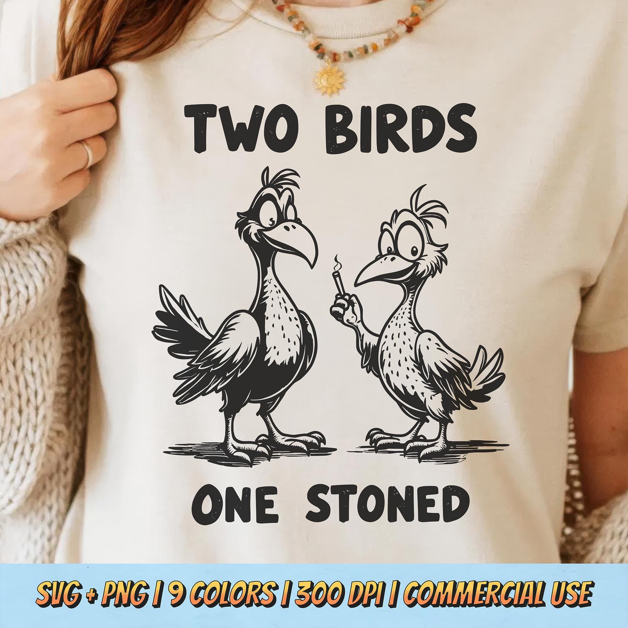 Two Birds One Stoned T-Shirt Design PNG SVG - Funny Weed Bird Quote Sarcastic Cannabis Humor Retro Digital Aesthetic Graphic Sublimation Art