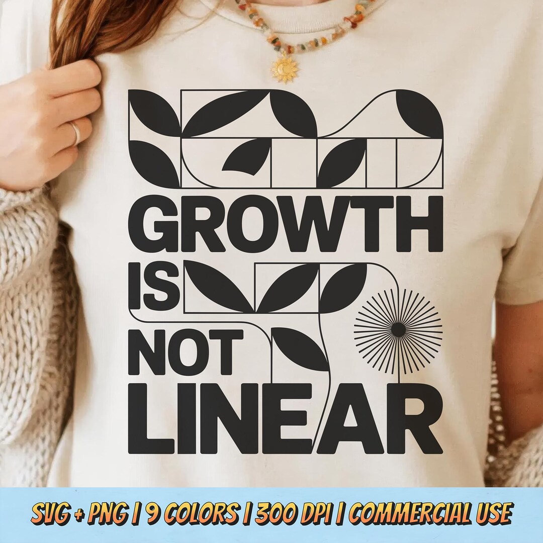 Growth is Not Linear PNG SVG - Motivational Nature Design Mindful Quote ...