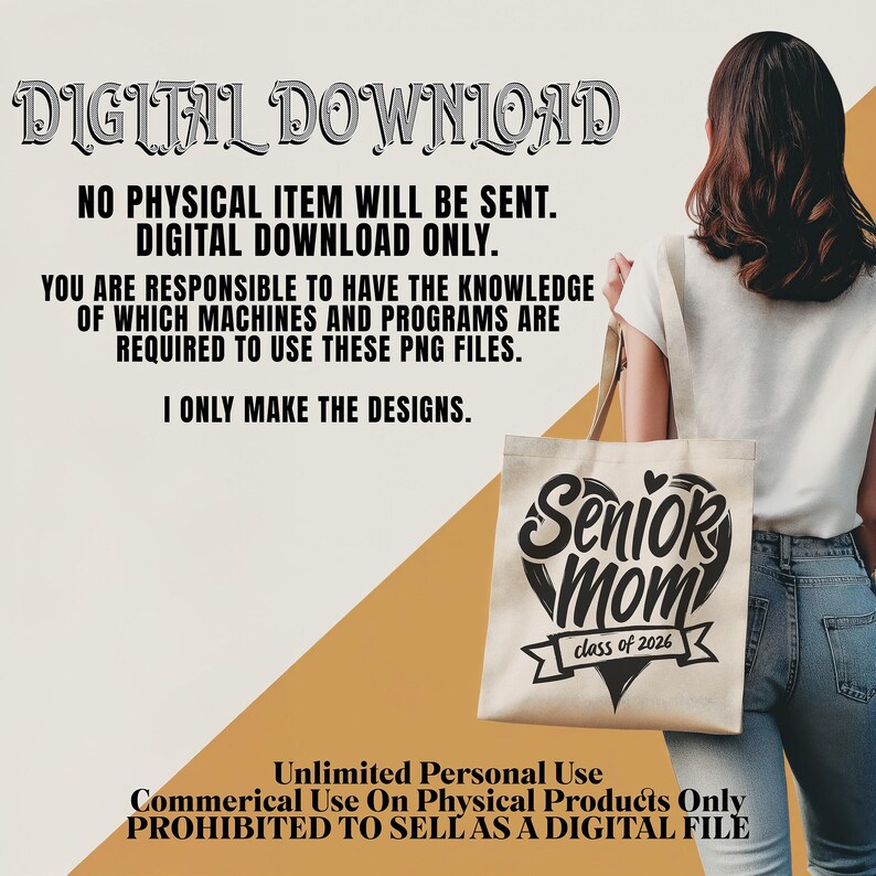 May include: A beige tote bag with the words "Senior Mom class of 2026" in black script and a heart design. The bag is carried by a person. The image also contains text about digital downloads.