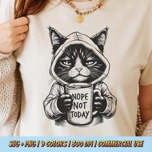 Nope Not Today PNG - Funny Cat Art, Attitude Kitty, Grumpy Hoodie Cat, Coffee Lover, Lazy Day, Shirt Art, Sublimation Clipart T-Shirt Design