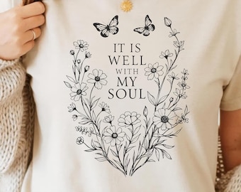 It Is Well With My Soul SVG - Christian Floral PNG, Bible Verse Art, Pressed Flowers Boho Religious Faith Spiritual Retro T-Shirt Design POD