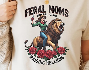Feral Moms Social Club PNG - Vintage Graphic Tee Design, Feral Mom Gift PNG, Somebody&#39;s Feral Wife, Mom Life T-Shirt Art, Trendy Mom Apparel