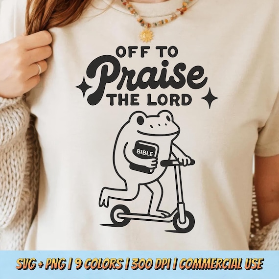 Off To Praise The Lord PNG SVG – Funny Frog Quote Digital Graphic Retro Faith Humor Bible Sublimation Vintage Worship Christian Shirt Design