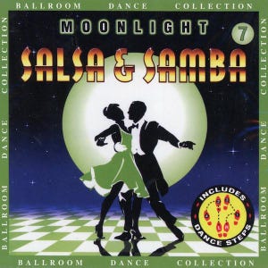 May include: A CD cover for a ballroom dance collection titled "Moonlight Salsa & Samba." The cover shows a couple dancing in front of a large moon. The text "Includes Dance Steps" is also visible.