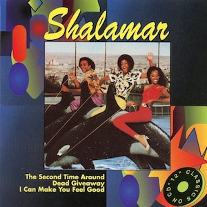 May include: Album cover for Shalamar featuring three people riding orcas. The title "Shalamar" is in yellow, with the song titles "The Second Time Around", "Dead Giveaway", and "I Can Make You Feel Good" at the bottom. The CD is labeled "CD 12" Classics on No Sics."